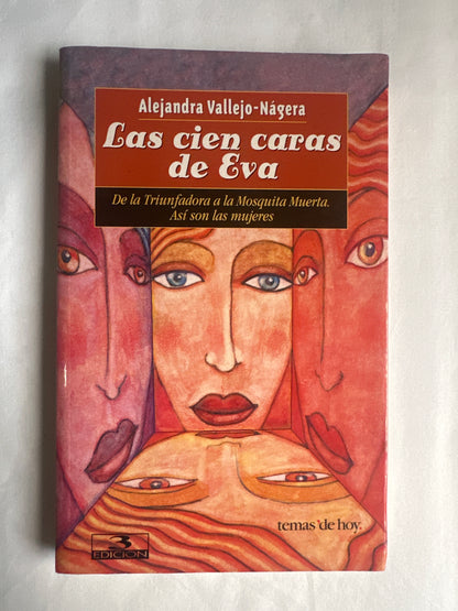 LAS CIEN CARAS DE EVA - Alejandra Vallejo-Nágera