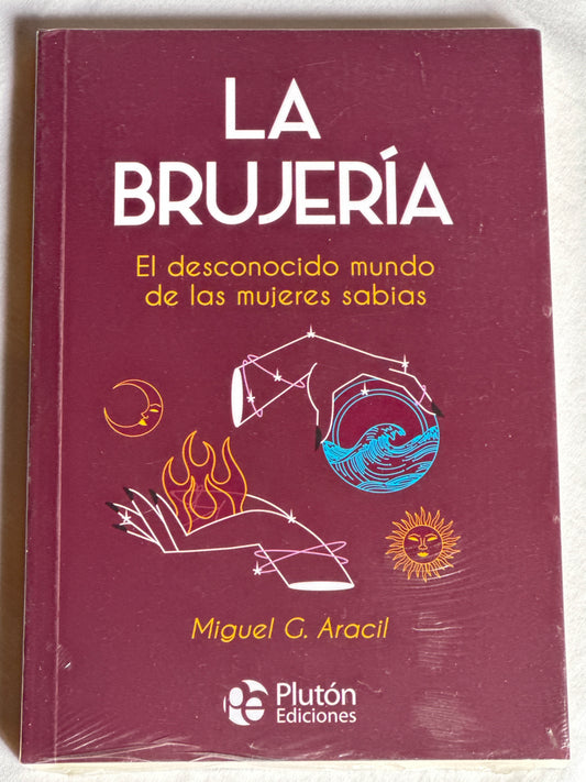 LA BRUJERÍA - Miguel Aracil