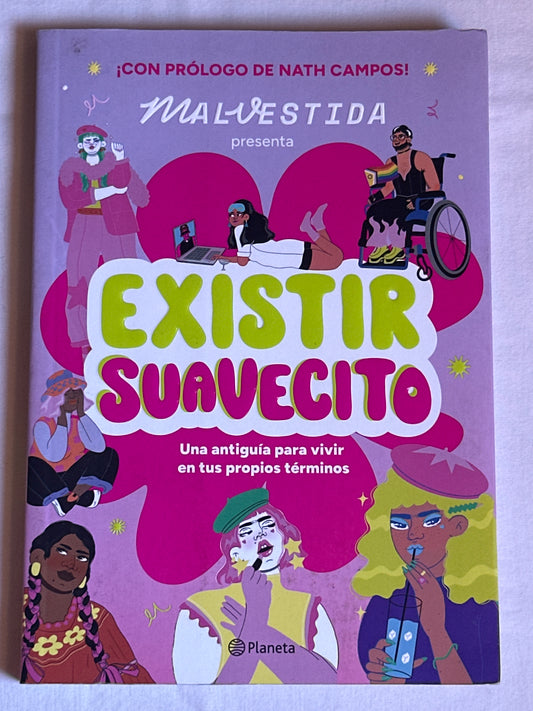 Existir suavecito - Malvestida