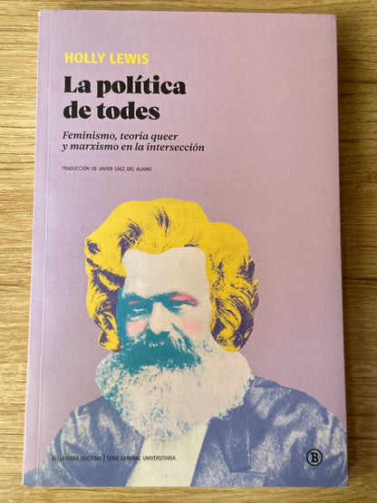 La política de todes: feminismo, teoría queer y marxismo en la intersección