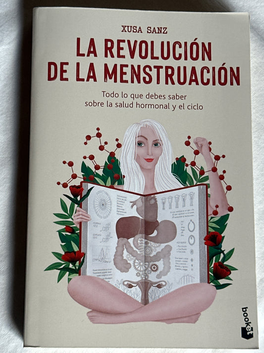 LA REVOLUCIÓN DE LA MENSTRUACIÓN - Xusa Sanz