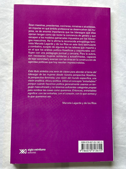 CLAVES FEMINISTAS PARA LIDERAZGOS ENTRAÑABLES - Marcela Lagarde y de los Ríos